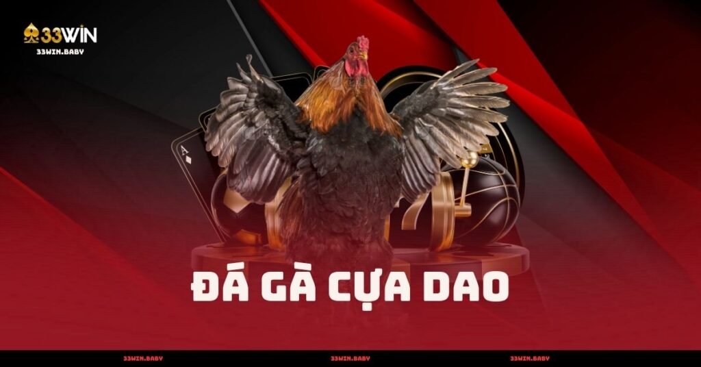 Đá Gà Cựa Dao - Môn Thể Thao Máu Lửa Đông Nam Á 2025
