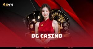 DG Casino - Trải Nghiệm Casino Chất Lượng Cao 2025